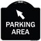 Signmission Parking Area with Upper Left Arrow Heavy-Gauge Aluminum Architectural Sign, 18" x 18", BW-1818-23464 A-DES-BW-1818-23464 - alternate 1